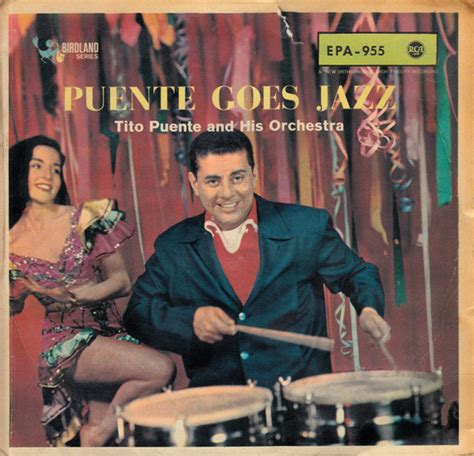 tito puente and his orchestra puente goes jazz volume 2 1956 vinyl discogs