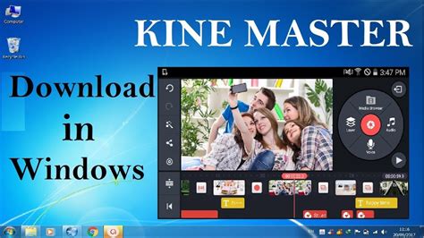 Easy Steps For Downloading Kinemaster On A Windows Computer