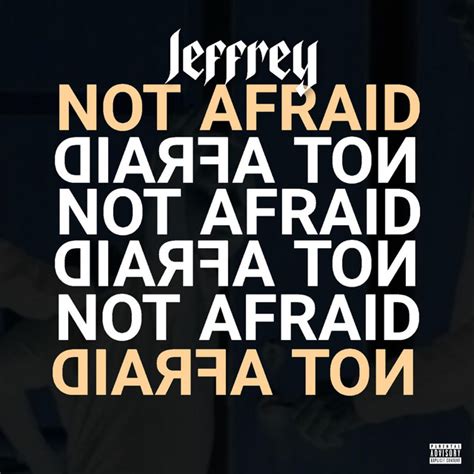 Not Afraid Single By Jeffrey Fouda Spotify