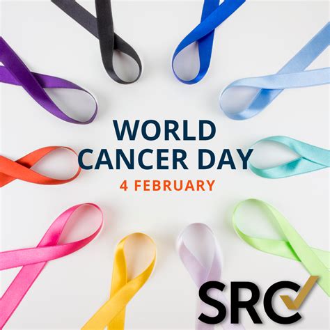 February 4th Is World Cancer Day SRC Surgical Review Corporation