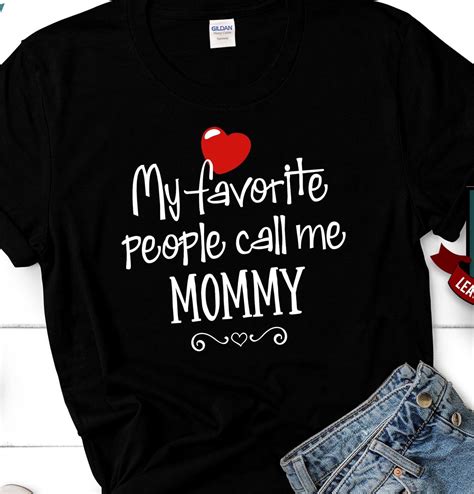 My Favorite People Call Me Mommy Mommy Shirt Mommy Tshirt Etsy