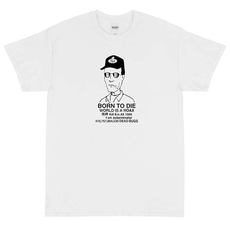 Dale Gribble Born To Die Parody T Shirt King Of The Hill Trash Man