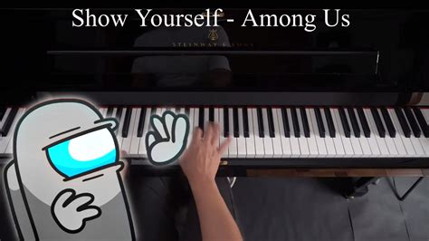 Cg5 Show Yourself Among Us Song Piano Tutorial Youtube