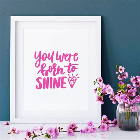 You Were Born To Shine Print Etsy
