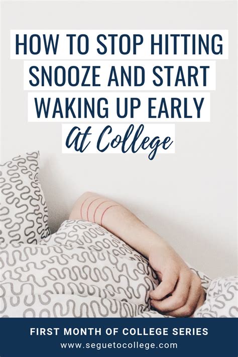 How To Stop Hitting Snooze And Start Waking Up Early At College — Segue To College