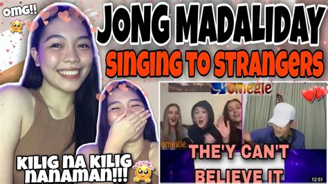 Jong Madaliday Singing To Strangers On Omegle Pt22 Reaction Video 🙊♥️ Kilig Na Kilig