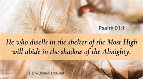 A sacred song, especially one from the book of psalms in the bible. Daily Bible Verse | Comfort | Psalm 91:1 (NKJV)