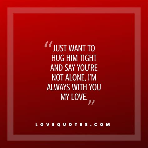Youre Not Alone Love Quotes