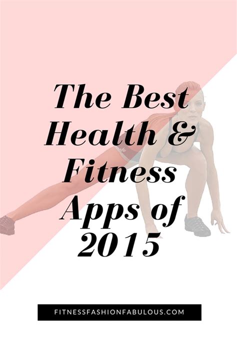 The 5 Best Health And Fitness Apps Of 2015 Wasidah