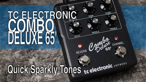Tc Electronic Ampworx Combo Deluxe 65 Quick Sparkly Tones No Talk
