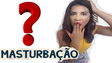 O Que é MasturbaÇÃo Papo Teen Youtube