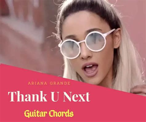 ariana grande thank u next guitar chords guitartwitt