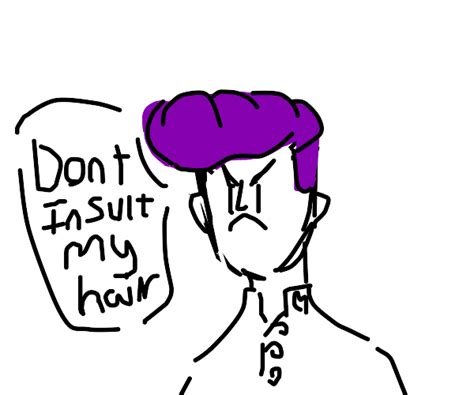 What Did You Just Say About My Hair Josuke Drawception
