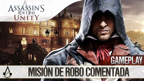 Assassin s Creed Unity Gameplay Misión de Robo Demo comentada en