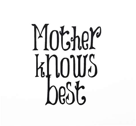 Mother Knows Best Vinyl Decal Mother Quote Mom Decal Etsy