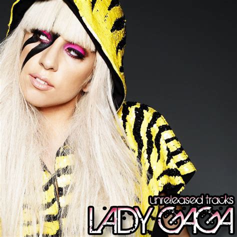 Lady Gaga Unreleased Tracks By Rickpinho On Deviantart