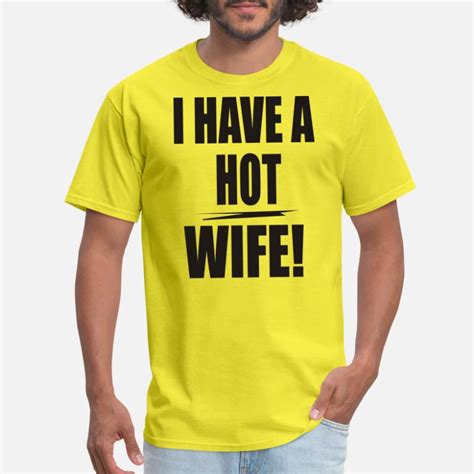 Shop Hot Wife T Shirts Online Spreadshirt