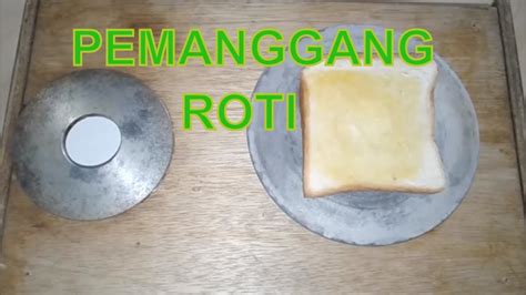 Cara mengembangkan adonan roti menggunakan proofer. Cara Membuat Pemanggang Roti Tawar - YouTube