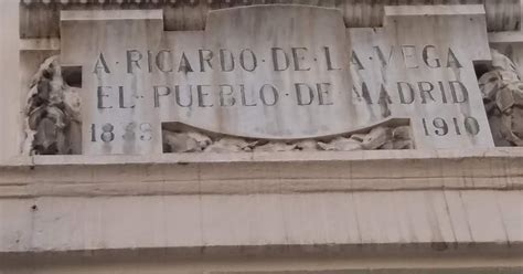 MADRID EN SUS PLACAS: RICARDO DE LA VEGA