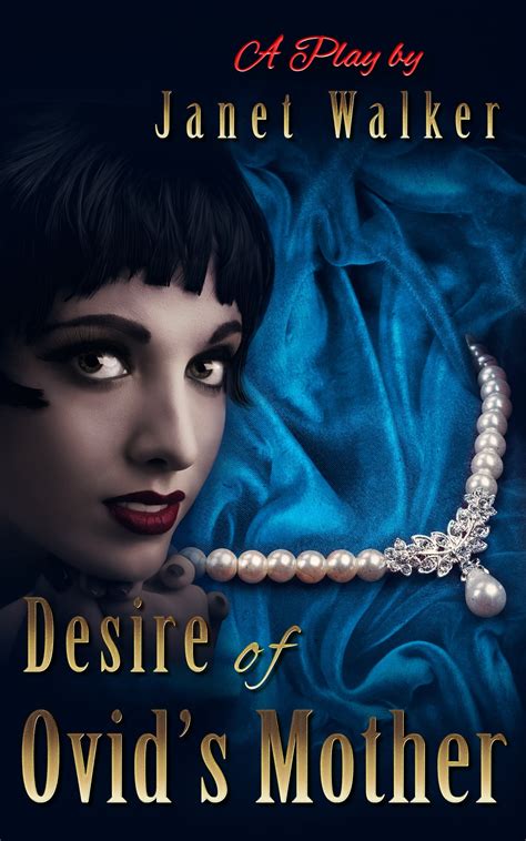 Desire Of Ovid S Mother EBook By Janet Walker EPUB Book Rakuten Kobo United States