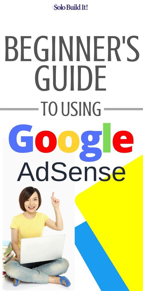 The Ultimate Beginner S Guide To Google Adsense In Google Adsense Adsense Adsense Earnings