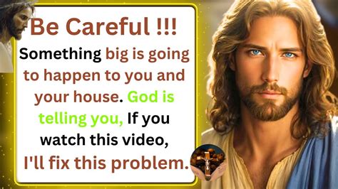 Be Careful Something Big Is Going To Happen To You And Your House