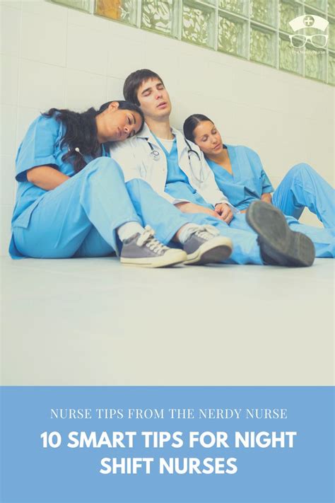 10 tips for nurses on the night shift how to thrive at night night shift nurse nerdy nurse