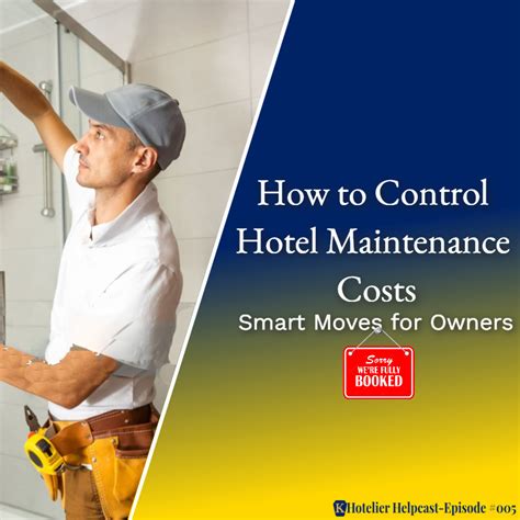 How To Control Hotel Maintenance Costs Smart Moves For Owners 005