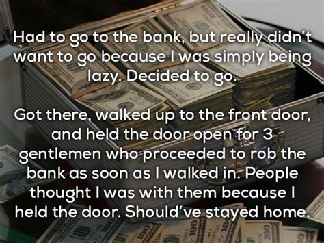 People Share Their Funniest ‘i Should Have Stayed Home Stories 13 Pics