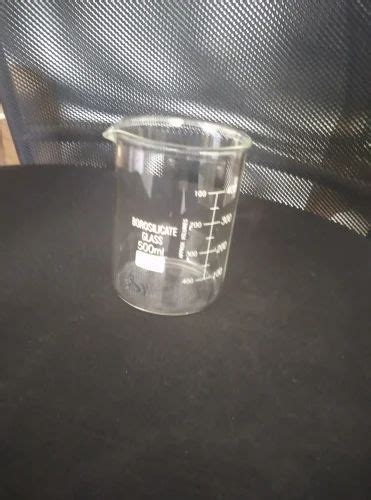 Cylindrical 500ml Borosil Glass Beaker Size Dia 83 Mm Hight 115mm At Rs 15 Piece In Coimbatore