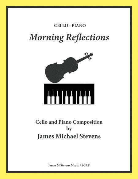 Morning Reflections Cello And Piano By James Michael Stevens Digital