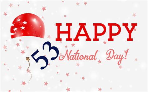 List of national and international days is one of the hottest topics in the world. HAPPY NATIONAL DAY SINGAPORE! - Singaporehumblestock
