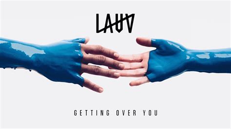 14) called getting over you, and the synthy pop track is as emotive as the title indicates. Lauv - Getting Over You Official Audio - YouTube