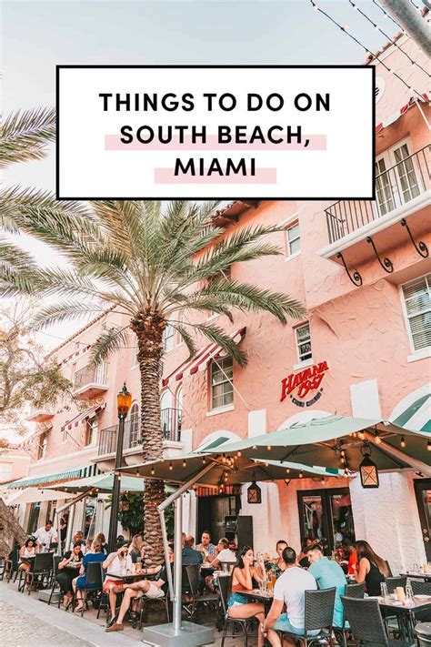 Weekend Guide To Things To Do In South Beach In 2021 South Beach