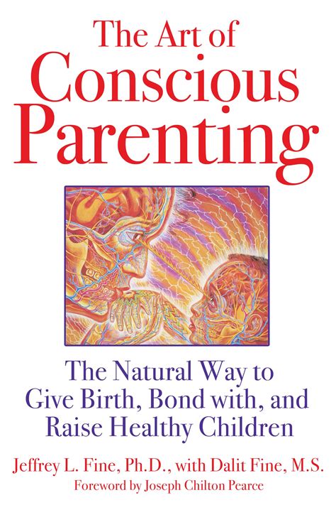 The Art Of Conscious Parenting Book By Jeffrey L Fine Dalit Fine