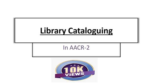 Library Cataloguing Practice Aacr 2 Blis Full Explaination