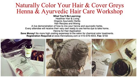 October 31 Henna For Hair And Ayurveda Hair Care Workshop Henna Blog Spot