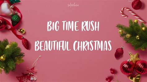 Big Time Rush — Beautiful Christmas Lyrics Youtube