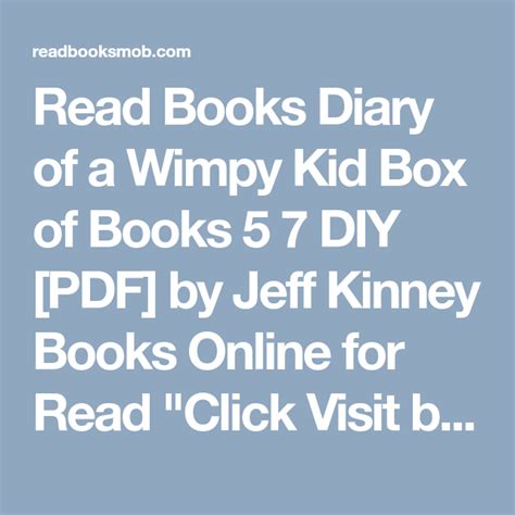 Journals of the main character, greg heffley. Read Books Diary of a Wimpy Kid Box of Books 5 7 DIY [PDF ...