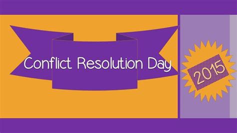 Conflict Resolution Day Opportunities For Teachng