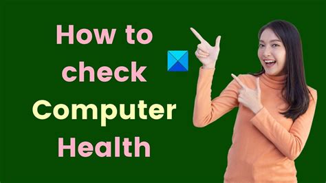 How To Check Computer Health In Windows 1110 Youtube