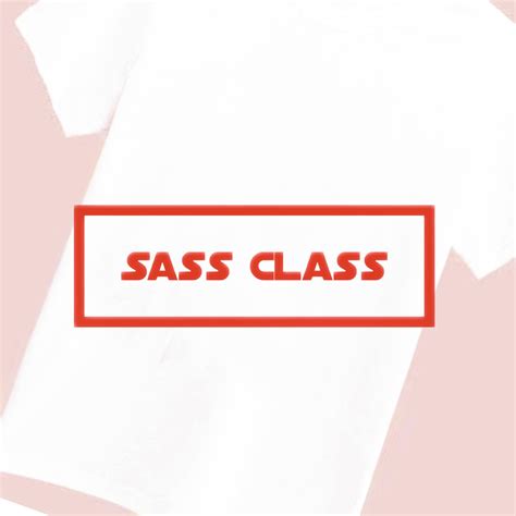 Sass Class Teeshopper