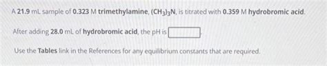 Solved A Ml Sample Of M Trimethylamine Ch N Chegg