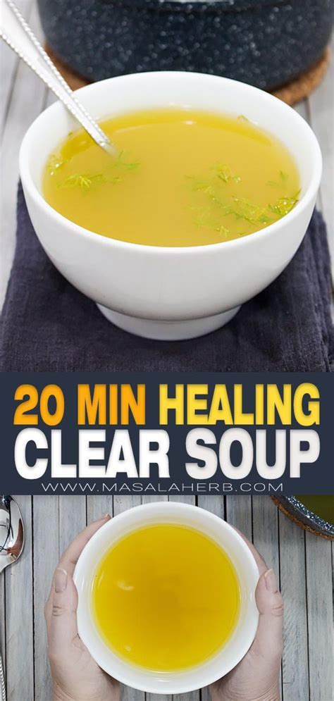 20 Min Healing Broth Soup A Quick Clear Broth Soup With Healing
