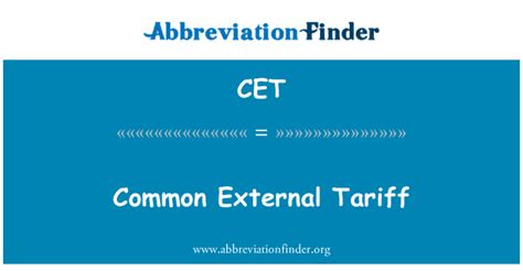 Cet Definición Arancel Externo Común Common External Tariff