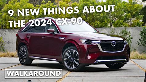 9 New Things About The 2024 Mazda Cx 90