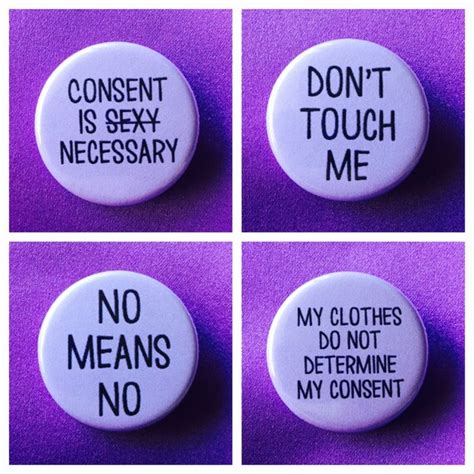consent buttons feminist buttons no means no consent is