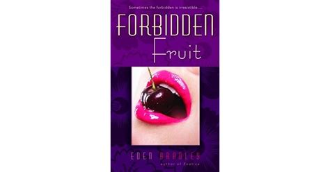 forbidden fruit by eden bradley