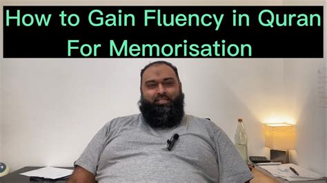 How To Gain Fluency In Quran Recitation How To Memorise The Quran