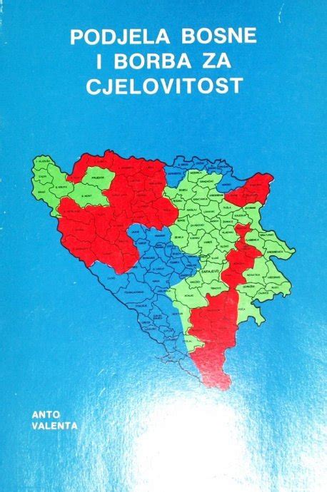 Podjela Bosne I Borba Za Cjelovitost Ante Valenta